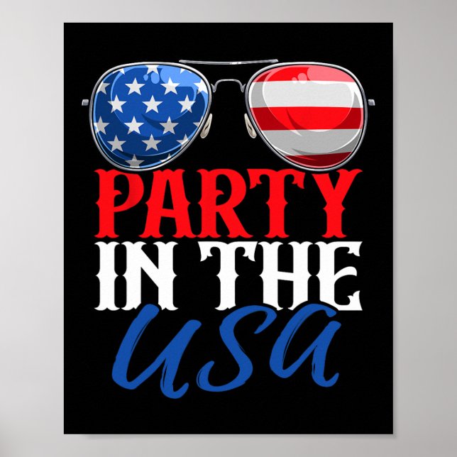 Party In The Usa Funny 4th Of July American Flag S Poster (Front)