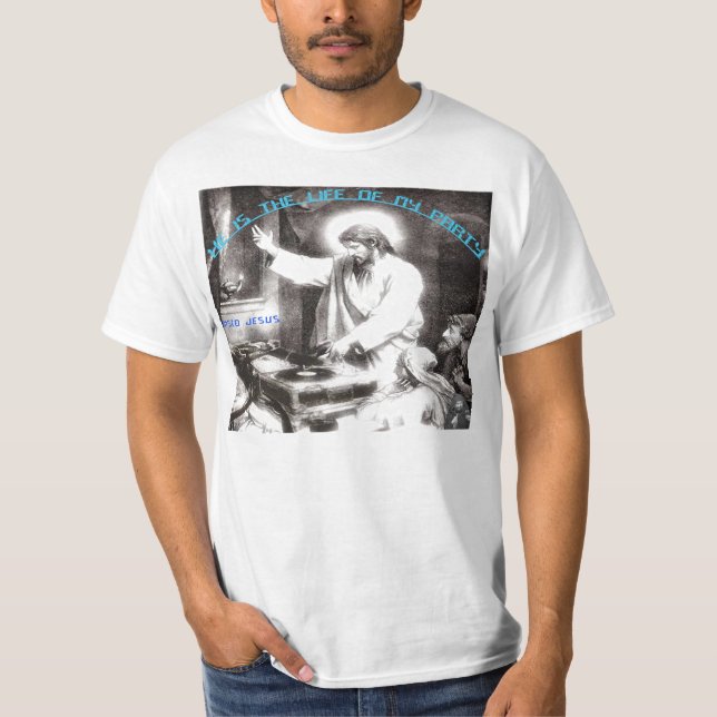 Party Jesus T-Shirt (Front)