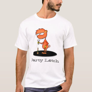 Party Letch T-Shirt