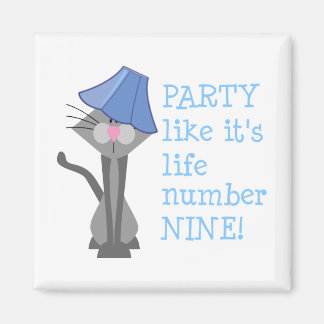 PARTY, life number NINE! Magnet