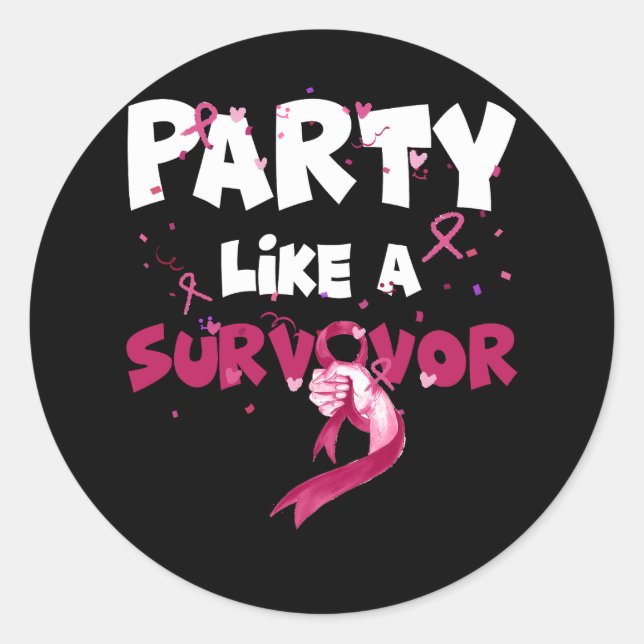 Party Like A Survivor Ribbon Funny Breast Cancer A Classic Round Sticker (Front)