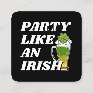 Party Like an Irish Square Business Card