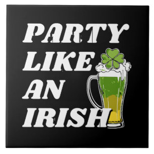 Party Like an Irish Tile