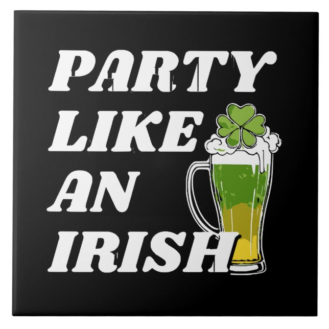 Party Like an Irish Tile (Front)