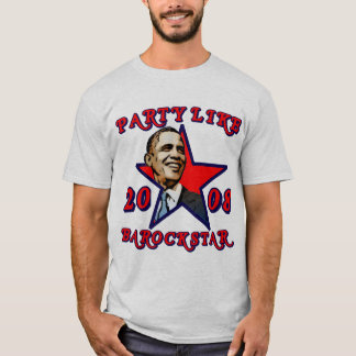 Party Like Barack (Barock) star 2008 T-Shirt