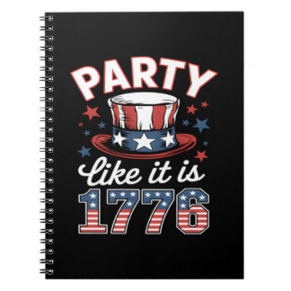 Party Like It Is 1776 4th of July America Independ Notebook
