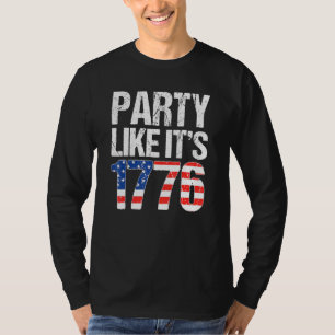 Party Like It Is 1776 4th Of July American Flag In T-Shirt