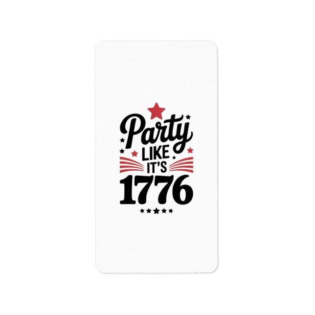 Party Like It’s 1776 | Funny 4th of July USA Tee Label (Front)