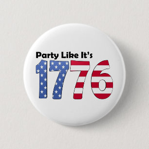 Party Like It's 1776 Flag 6 Cm Round Badge