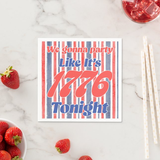 Party like it's 1776 tonight napkin (Insitu)