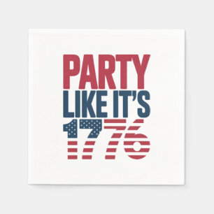 Party Like It's 1776 Viral Quote Napkin