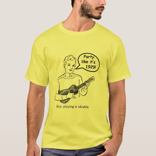 Party Like It's 1929! (Ukulele) T-Shirt (Front)