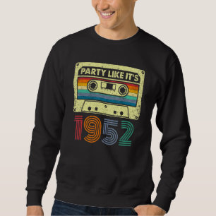 Party Like It's 1952 Retro 70s Party Outfit Costum Sweatshirt