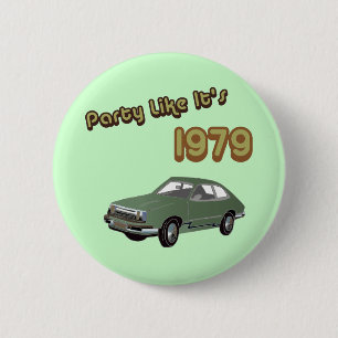 Party Like It's 1979 6 Cm Round Badge