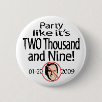 Party Like It's 2009 Button