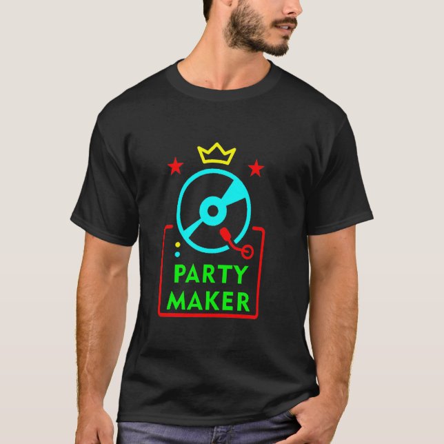 Party Maker DJ Turntable Funny Retro Style DJ T-Shirt (Front)