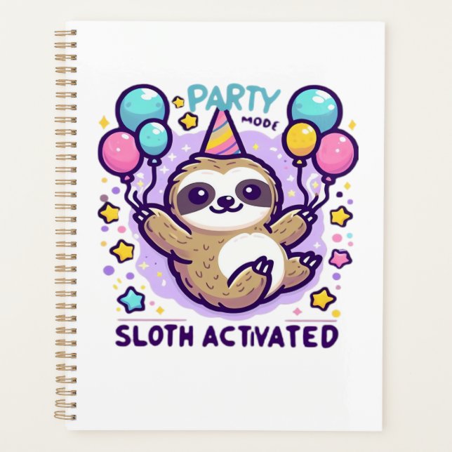 Party Mode Sloth Activated Birthday Balloon Sloth  Planner (Front)