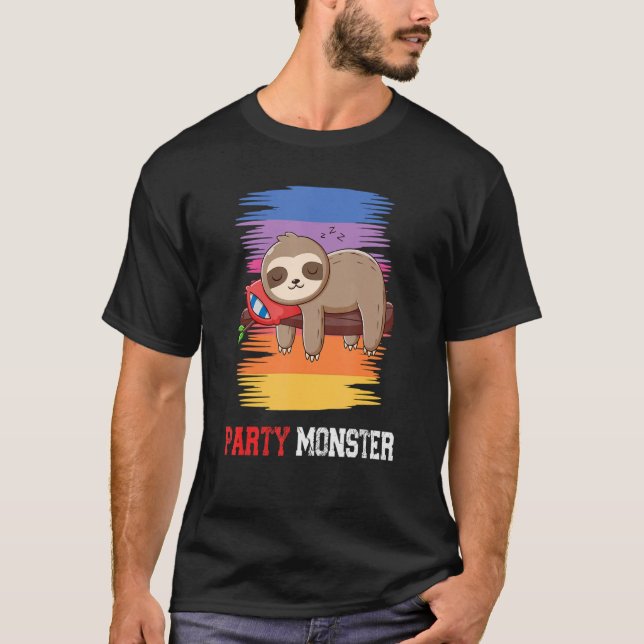 Party Monster  Saying Sloth 3 T-Shirt (Front)