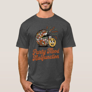 Party Mood Malfunction New Year's Celebration T-Shirt