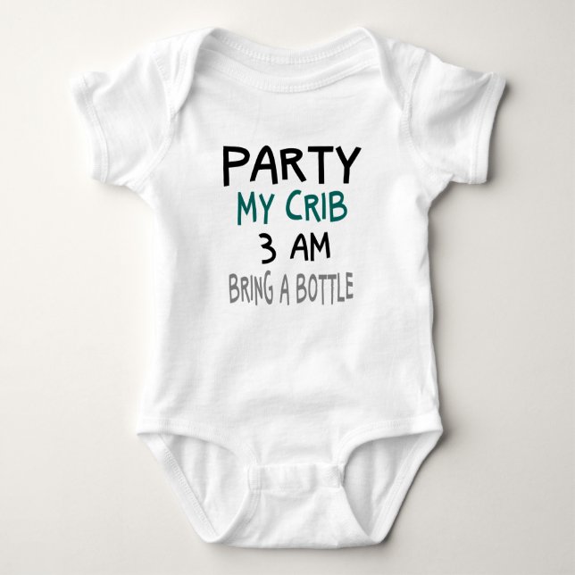 Party My Crib Baby One Piece Bodysuit (Front)