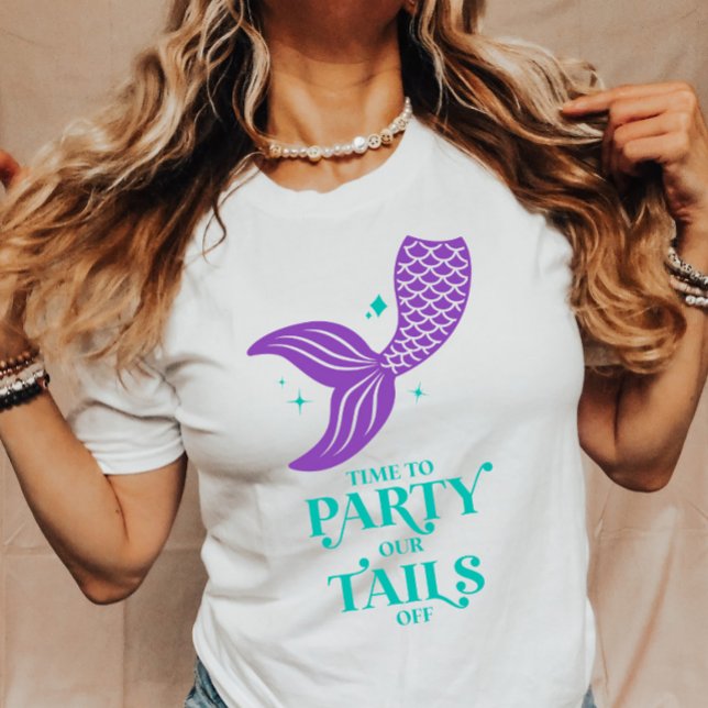 Party Our Tails Off Mermaid Bachelorette Party T-Shirt (Creator Uploaded)