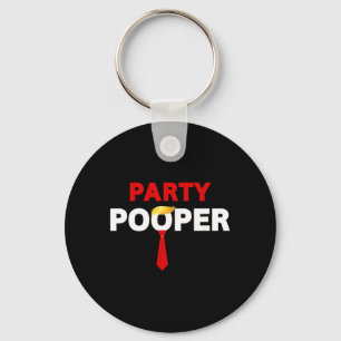 Party Pooper Funny Sarcastic Quote Tee Costume Key Ring