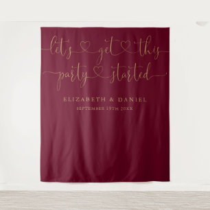 Party Started Burgundy and Gold Script Wedding Tapestry