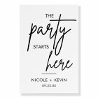  Party Starts Here Wedding Welcome Sign 