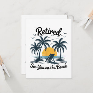 Party Summer Retired See You On The Beach Invitation