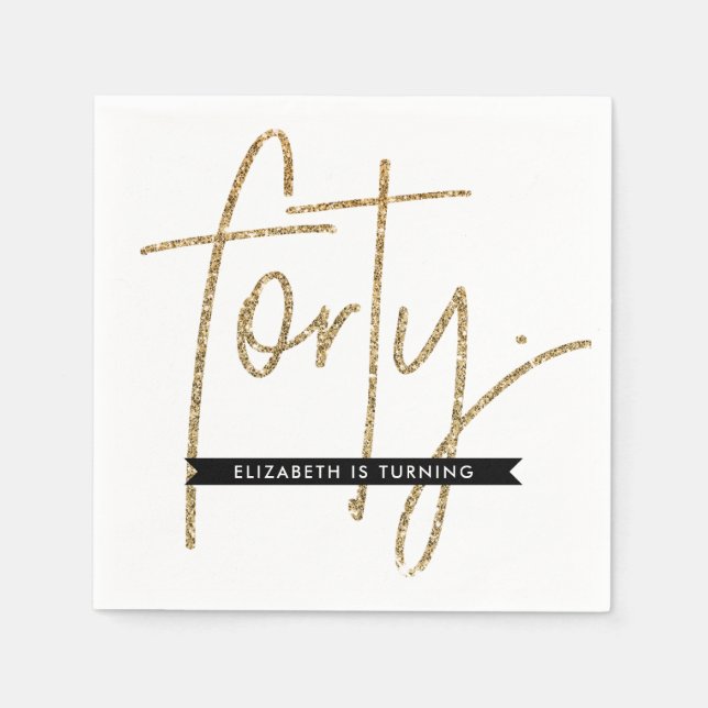 PARTY TABLE LARGE AGE modern 40 gold glitter Napkin (Front)