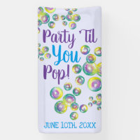 Party Til You Pop Blowing Bubbles Iridescent