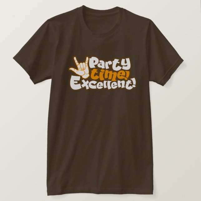 Party time! Excellent! Retro 90s Quote Typography T-Shirt (Design Front)