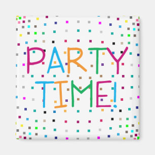 Party Time Magnet