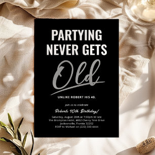 Partying Never Gets Old Black Adult Birthday Invitation