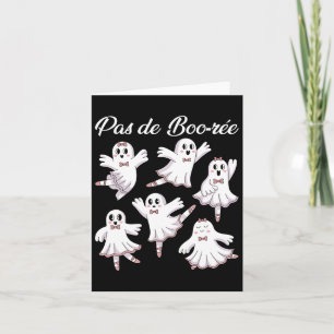 Pas De Boo-re Ballerina Funny Ghost Halloween Spoo Card