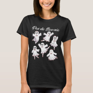 Pas De Boo-re Ballerina Funny Ghost Halloween Spoo T-Shirt