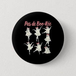 Pas De Boo-rée Ballet Coquette Dancer Ghost Spooky 6 Cm Round Badge