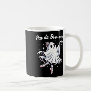 Pas De Boo-rée Ballet Dancer Ghost Dance Teacher H Coffee Mug