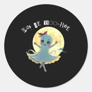 Pas De Boo-rée Funny Ballet Ghost Halloween Dance Classic Round Sticker