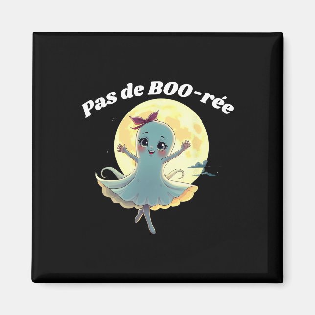 Pas De Boo-rée Funny Ballet Ghost Halloween Dance  Magnet (Front)