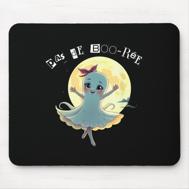 Pas De Boo-rée Funny Ballet Ghost Halloween Dance  Mouse Pad (Front)