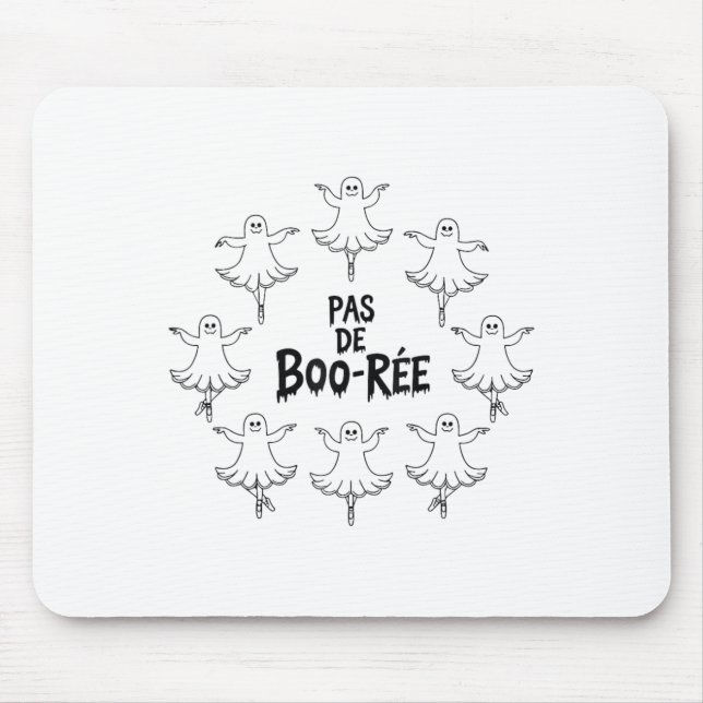 Pas De Boo-rée Funny Ballet Ghosts Halloween Dance Mouse Pad (Front)