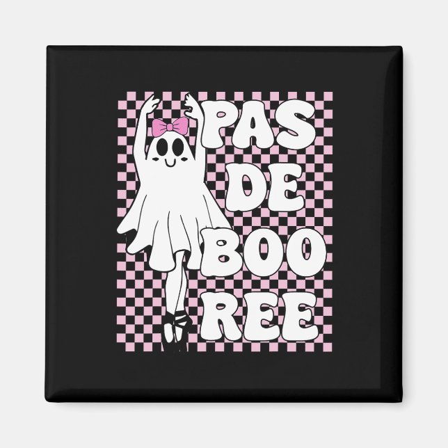Pas De Boo-ree Funny Retro Ballet Ghosts Halloween Magnet (Front)