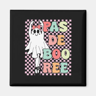 Pas De Boo-ree Funny Vintage Retro Style 70s 80s H Magnet
