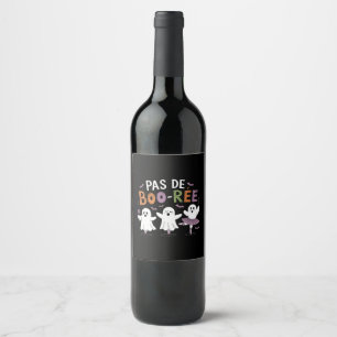 Pas de BOO-ree Ghost Ballet Dancer Teacher Wine Label