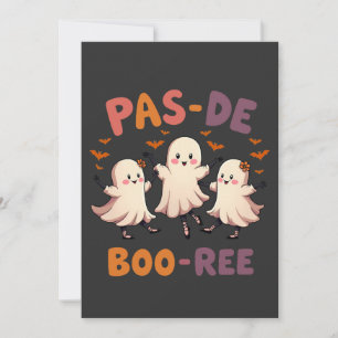 Pas de boo-ree Spooky Halloween Ballet Dance Ghost Invitation