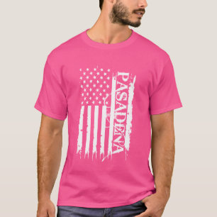 Pasadena United States Distressed w US Flag T-Shirt