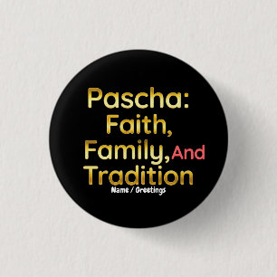Pascha Faith Family and Tradition Christian Easter 3 Cm Round Badge