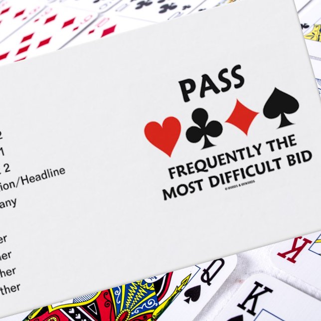 Pass Frequently The Most Difficult Bid (Bridge) Business Card (Business card for any avid bridge player or bridge teacher featuring common bridge observation)