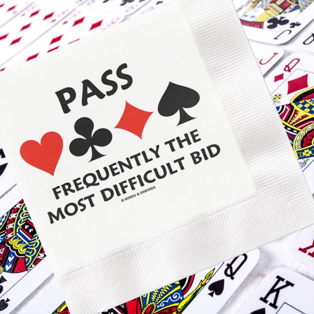 Pass Frequently The Most Difficult Bid Bridge Napkin (Paper napkin featuring four card suits and classic bridge statement on passing as a bridge bid)